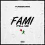 Fami (Tell Me)