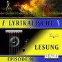 Lyrikalische Lesung Episode 91