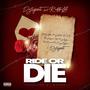 Ride Or Die (feat. Ruffiø) [Explicit]