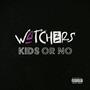 Kids Or No (Explicit)