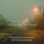 Battles in My Mind (Explicit)
