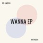 Wanna EP