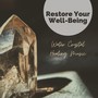Restore Your Well-Being - Water Crystal Healing Music