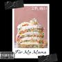 For My Mama (Explicit)