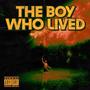 The Boy Who Lived (Explicit)