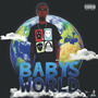 Babys World (Explicit)