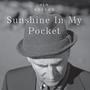 Sunshine in My Pocket