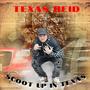Scoot up In Texas (Explicit)