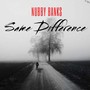 Same Difference (Explicit)