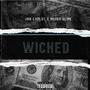 Wicked (feat. Moody Slime) [Explicit]