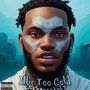 Illie Too Cold (Explicit)