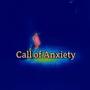 Call of Anxiety