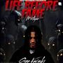 Life Before Fame (Explicit)