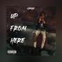 Up From Here (Explicit)