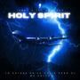 HOLY SPIRIT (feat. Jay Changer)