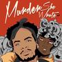 Murder She Wrote (feat. Johnny Tsunami & The Nice One) [Explicit]