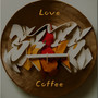 Love and Coffee (English Bossa Version)