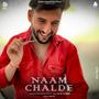 Naam Chalde (Explicit)