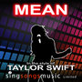 Mean (In the style of Taylor Swift)