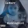 Mockingbird (Explicit)