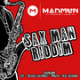 Sax Man Riddim