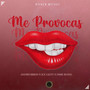 Me Provocas (Explicit)