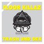 Trash Und Sex