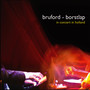 Bruford - Borstlap: In Concert in Holland (Live)