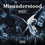 Misunderstood (Explicit)