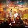 Many Waka (Explicit)