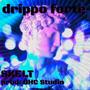 Drippo Forte (Explicit)