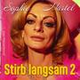 Stirb langsam 2 (feat. Sophie Martel & Fred macht Musik) [Explicit]