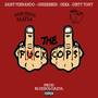 Fck the cops (feat. Young Nigga$ Mafia, Deka & Saint Frnando) [Explicit]