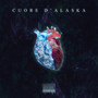 CUORE D'ALASKA (Explicit)