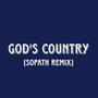 God's Country (feat. TheAllAmericanKid & Brell) [sopath. Remix] [Explicit]