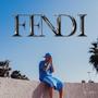 Fendi (Explicit)