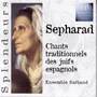 Sepharad: Chants Traditionnels Des Juifs Espagnols