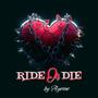 Ride or Die (Explicit)