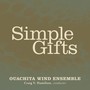 OUACHITA BAPTIST UNIVERSITY WIND ENSEMBLE: Simple Gifts