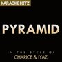 Pyramid (In the Style of Charice and Iyaz) [Instrumental]