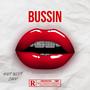 Bussin (Explicit)