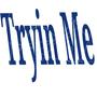 Tryin' Me (Explicit)