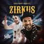 Zirkus (Explicit)