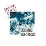 Oceanic Softness