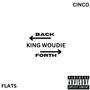 Back n Forth (feat. 12AM Cinco & Flatsdadon) [Explicit]