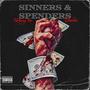 Sinners & spenders (feat. Oneluv) [Explicit]