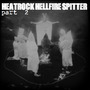 Heatrock hellfire spitter 2