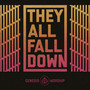 They All Fall Down