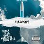 TUKO WAPI (feat. SESKA, ZILLA, SWAT, MANA VEVO & SQUID KEED)