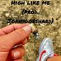 High Like Me (Explicit)